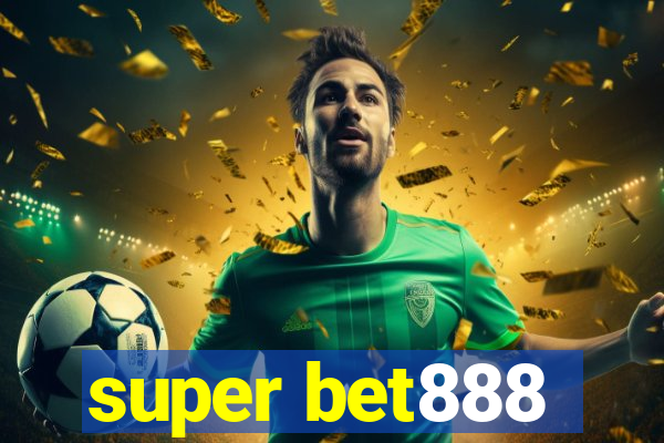 super bet888